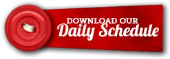 Download our Daily Schedule